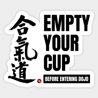 Emtpy Your Cup, Black Sticker